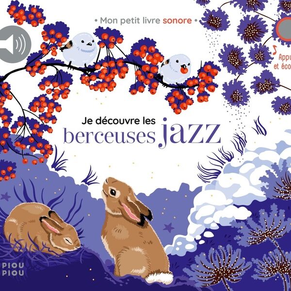 Je découvre les berceuses jazz