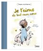 Je t'aime de tout mon cœur